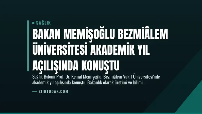 Bakan Memişoğlu Bezmiâlem Üniversitesi Akademik Yıl Açılışında Konuştu
