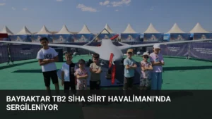 Bayraktar TB2 SİHA Siirt Havalimanı’nda Sergileniyor