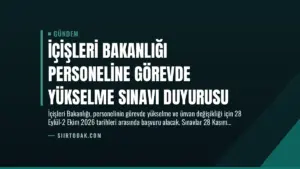 İçişleri Bakanlığı Personeline Görevde Yükselme Sınavı Duyurusu