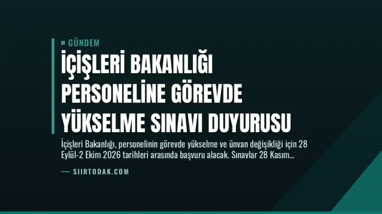 İçişleri Bakanlığı Personeline Görevde Yükselme Sınavı Duyurusu