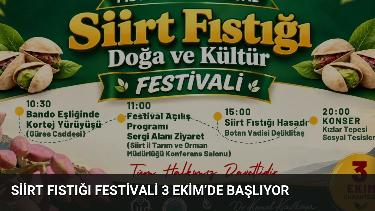 Siirt Fıstığı Festivali 3 Ekim’de Başlıyor