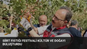 Siirt Fıstığı Festivali Kültür ve Doğayı Buluşturdu
