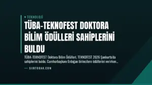 TÜBA-TEKNOFEST Doktora Bilim Ödülleri Sahiplerini Buldu